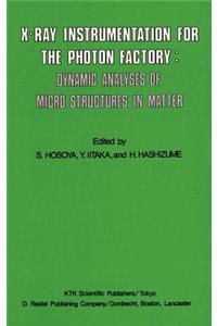 X-Ray Instrumentation for the Photon Factory