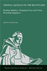 Thomas Aquinas on the Beatitudes