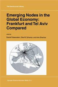 Emerging Nodes in the Global Economy: Frankfurt and Tel Aviv Compared