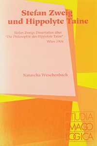 Stefan Zweig Und Hippolyte Taine (Studia Imagologica, 2)