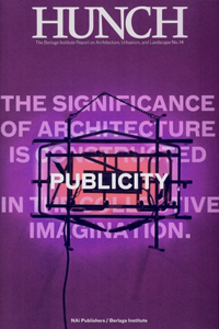 Hunch 14: Publicity