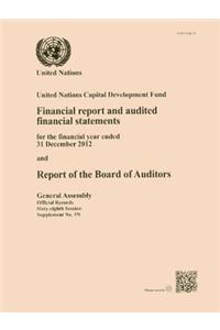 Financial report and audited financial statements for the financial year ended 31 December 2012 and report of the Board of Auditors