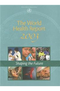 World Health Report 2003
