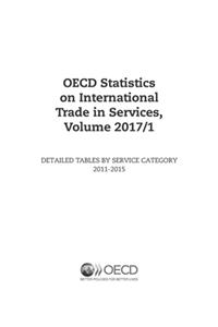 OECD Statistics on International Trade in Services, Volume 2017 Issue 1