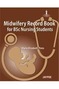 Midwifery Record Book for Bsc Nursing Students
