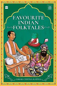 Favourite Indian Folktales(Ack) (Unforgettable Amar Chitra Katha Stories)