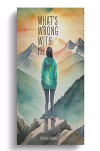 What's Wrong With Me?