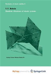 Random Vibrations of Elastic Systems