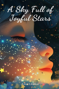 A Sky Full of Joyful Stars