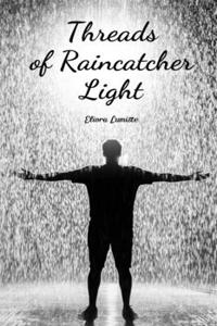 Threads of Raincatcher Light