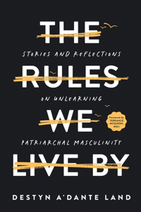 The Rules We Live By
