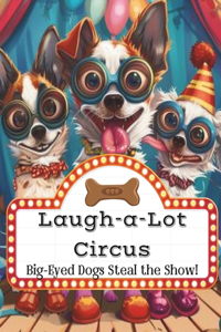 Laugh-a-Lot Circus