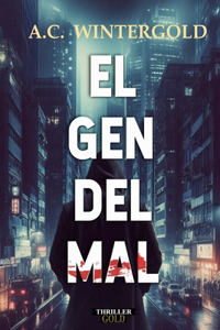 El gen del mal