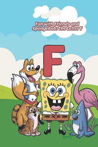 Fun with Friends and SpongeBob