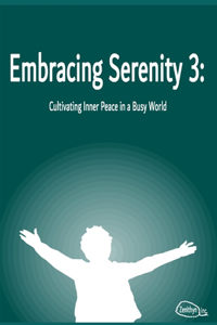 Embracing Serenity 3