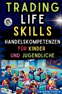 Trading Life Skills