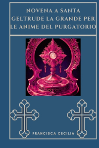 Novena a Santa Geltrude la Grande per le anime del purgatorio