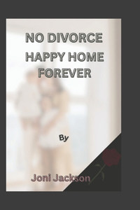 No Divorce Happy Home