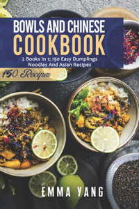 Bowls And Chinese Cookbook
