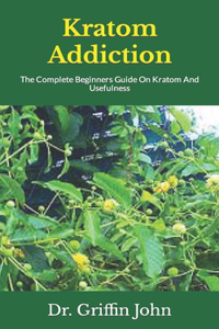 Kratom Addiction
