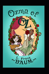 Ozma of Oz Annotated
