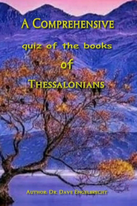 Comprehensive quiz of the books of Thessalonians