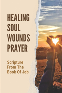Healing Soul Wounds Prayer