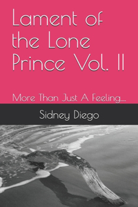 Lament of the Lone Prince Vol. II