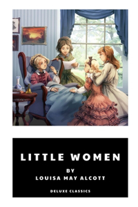 Little Women by Louisa May Alcott