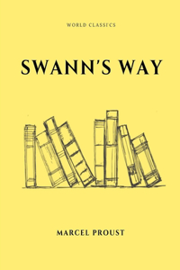 Swann's Way by Marcel Proust