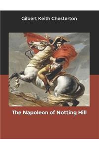 The Napoleon of Notting Hill