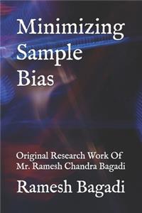 Minimizing Sample Bias