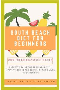 South Beach Diet for Beginners
