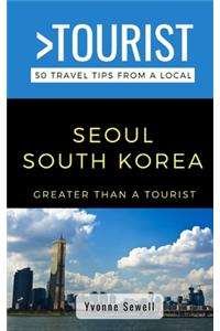 Greater Than a Tourist- Seoul South Korea