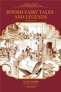 Jewish Fairy Tales and Legends