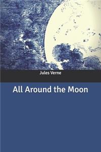 All Around the Moon