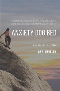 Anxiety Dog Bed