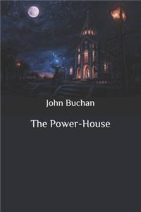 The Power-House
