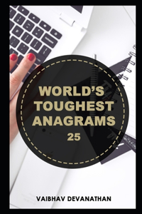 World's Toughest Anagrams - 25