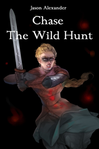 Chase the Wild Hunt