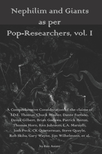 Nephilim and Giants as per Pop-Researchers, Vol. I