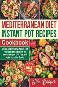 Mediterranean Diet Instant Pot Recipes Cookbook