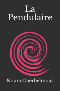 La Pendulaire