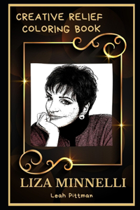 Liza Minnelli Creative Relief Coloring Book