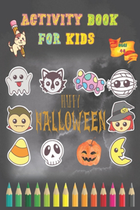 Happy Halloween Activity Book for Kids Ages 4-8