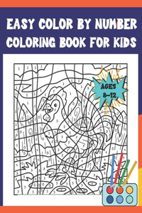 Easy Color By Number Coloring Book For Kids Ages 8-12