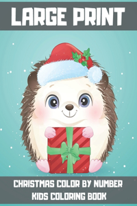 Large Print Christmas Color By Number Kids Coloring Book