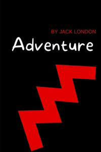 Adventure by Jack London