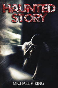 Haunted Story