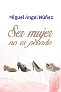 Ser mujer no es pecado